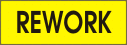 Rework adhesive label, yellow