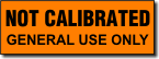 Not Calibrated adhesive label, orange