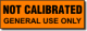 Not Calibrated adhesive label, orange