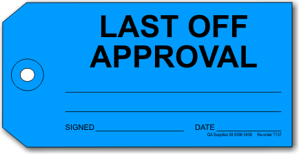 Last Off Approval tag, blue